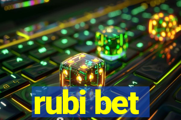 rubi bet